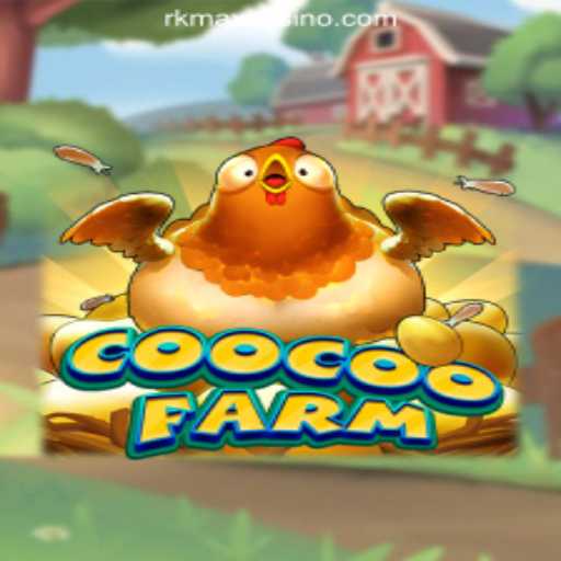 Exploring CooCooFarm in the World of RKMAX Online Casino Philippines