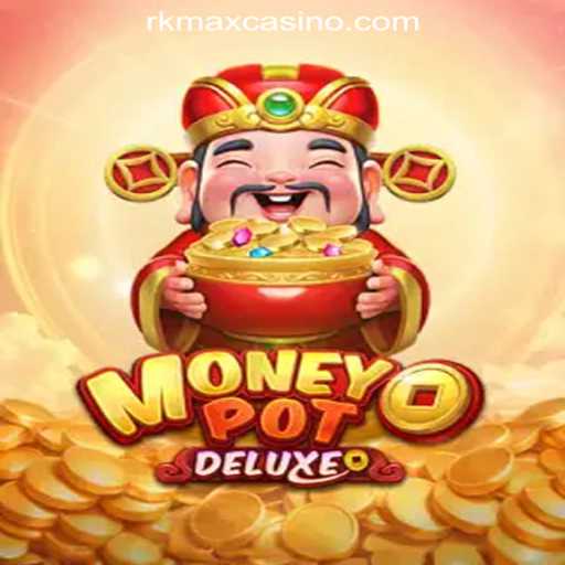 Discover the Thrills of MoneyPotDELUXE at RKMAX Online Casino Philippines