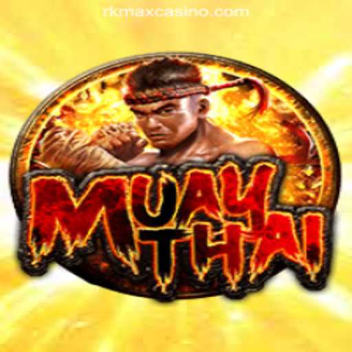 Exploring the Thrills of MuayThai: A Deep Dive into RKMAX Online Casino Philippines