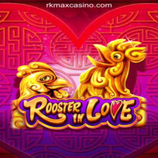 Experience the Thrill of RoosterInLove at RKMAX Online Casino Philippines